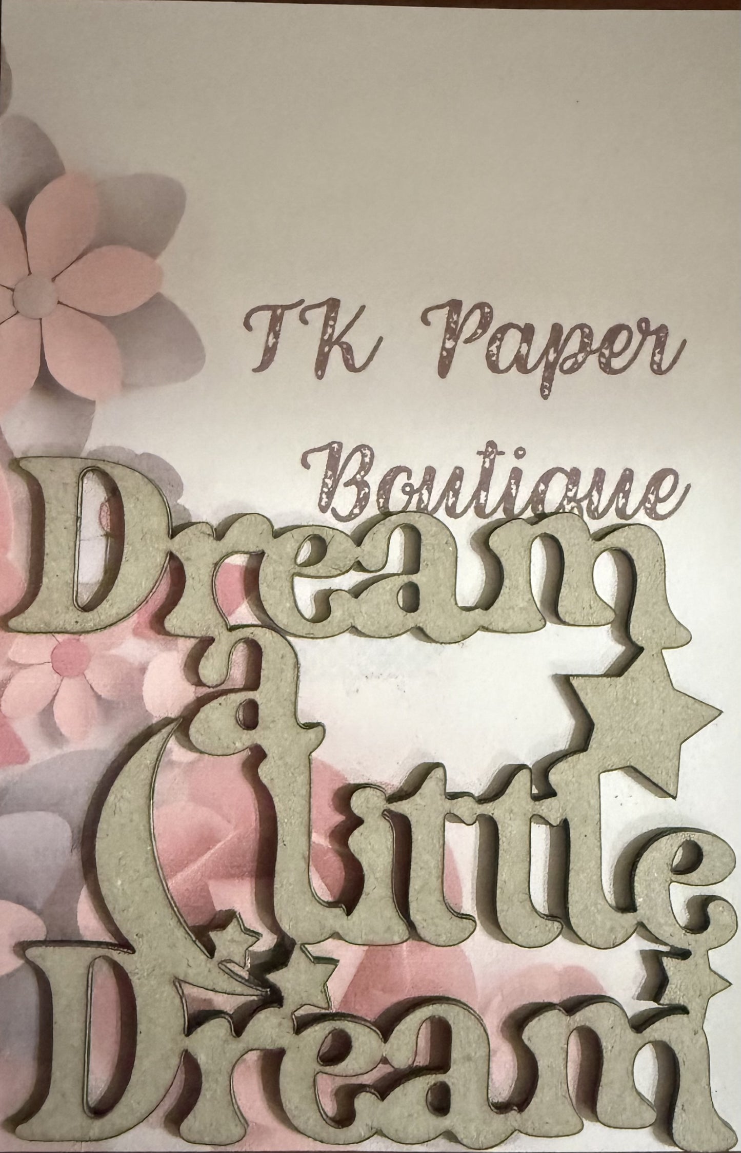 TK Paper Boutique Laser Chipboard - Dream a little Dream