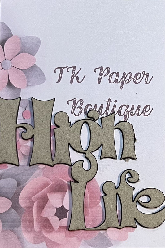 Tk Paper Boutique Laser Chipboard - High Life