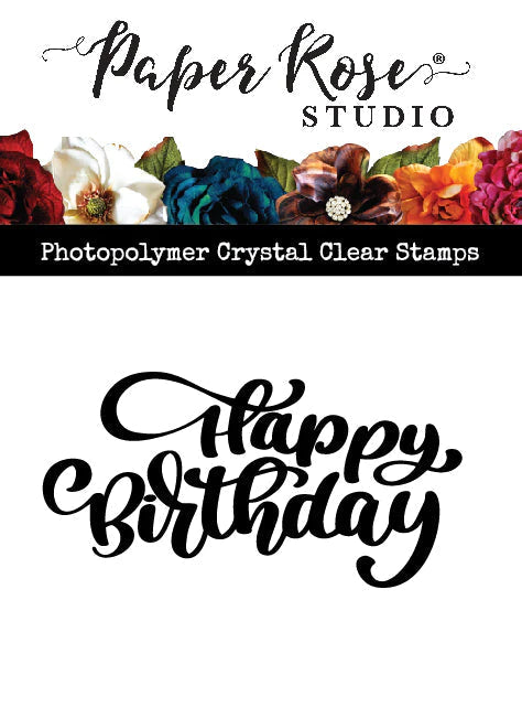 Paper Rose Studio Photopolymer Clear Stamp- Happy Birthday Chunky Script