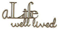 Scrapfx Chipboard Wordlet - A Life Well Lived